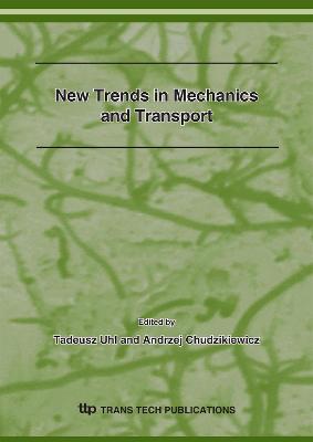 New Trends in Mechanics and Transport
