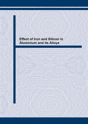 Effect of Iron and Silicon in Aluminium and its Alloys