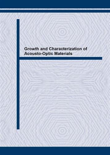 Growth and Characterization of Acousto-Optic Materials