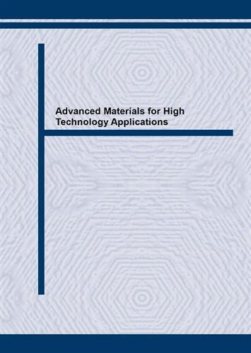 Advanced Materials for High Technology Applications