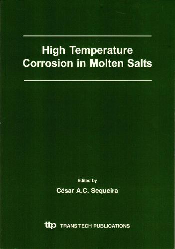 High Temperature Corrosion in Molten Salts