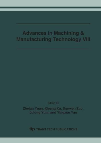 Advances in Machining & Manufacturing Technology VIII