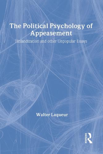 The Political Psychology of Appeasement