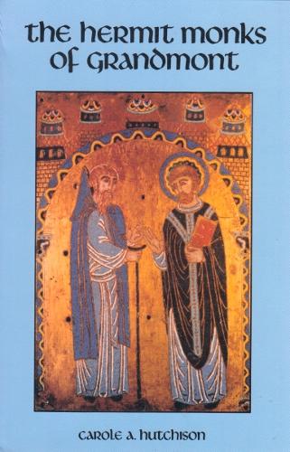 The Hermit Monks Of Grandmont