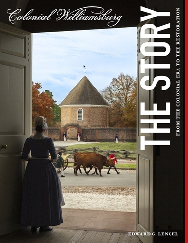 Colonial Williamsburg: the Story