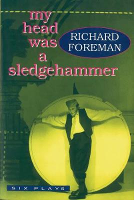 My Head Was A Sledge Hammer