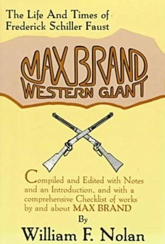 Max Brand Western Giant the Life