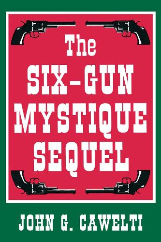 Six-Gun Mystique Sequel