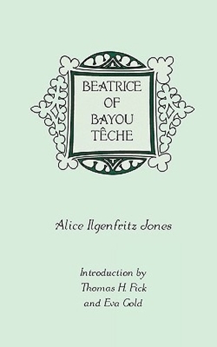 Beatrice of Bayou Teche