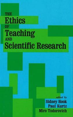 The Ethics Of Teaching And Scientific Research