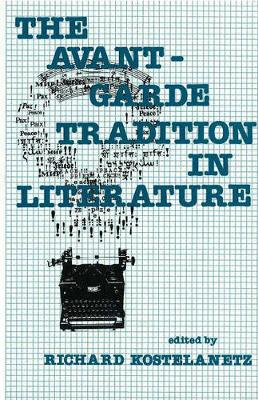 The Avant-Garde Tradition In Literature