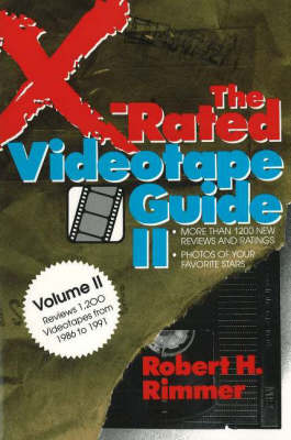 The X-Rated Videotape Guide, 1986-1991