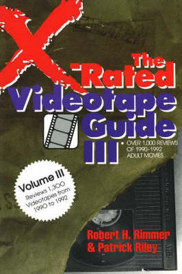 The X-Rated Videotape Guide, 1990-1992
