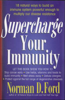 Supercharge Your Immunity