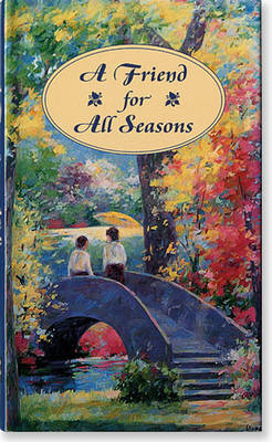 A Friend for All Seasons