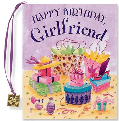 Happy Birthday, Girlfriend