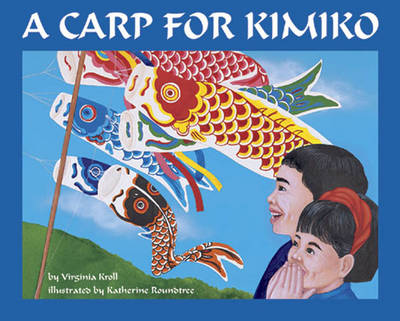 A Carp For Kimiko, A
