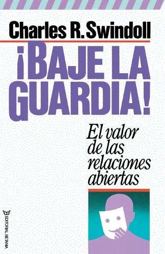 ¡Baje la guardia!