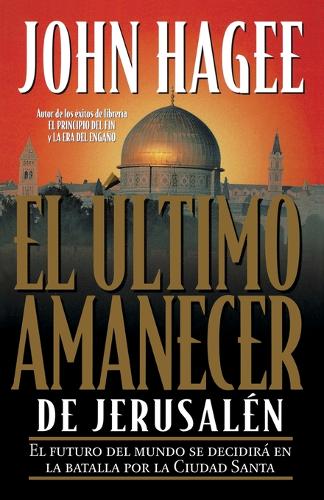 El ultimo amanecer de Jerusalen
