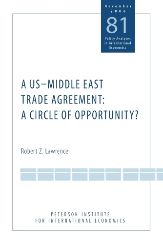 A US–Middle East Trade Agreement – A Circle of Opportunity?