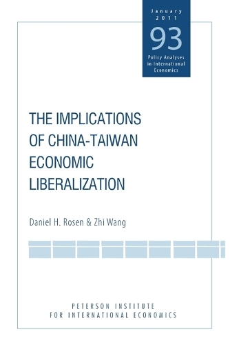 The Implications of China–Taiwan Economic Liberalization