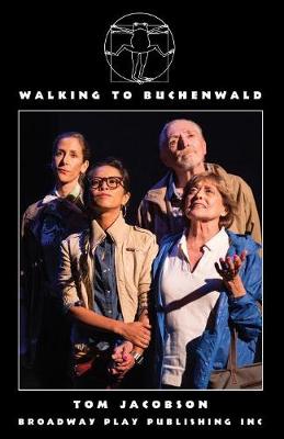 Walking To Buchenwald