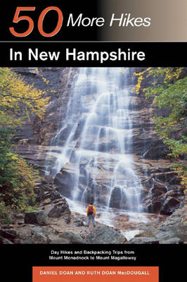 Explorer's Guide 50 More Hikes in New Hampshire