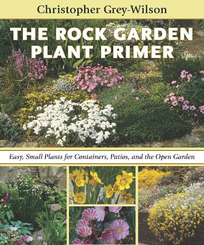 The Rock Garden Plant Primer