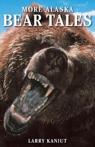 More Alaska Bear Tales