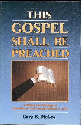 This Gospel Shall be Preached