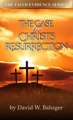 The Case for Christ's Resurrection