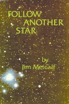 Follow Another Star