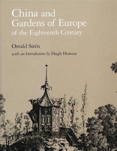 China and Gardens of Europe of the Eighteenth Century