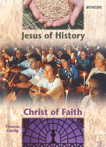 Jesus of History, Christ of Faith