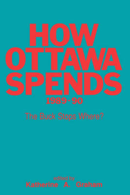 How Ottawa Spends, 1989-1990