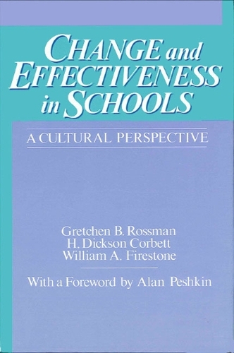 Change and Effectiveness in Schools