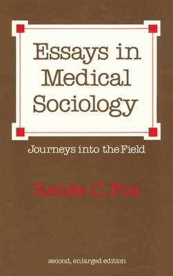 Essays in Medical Sociology