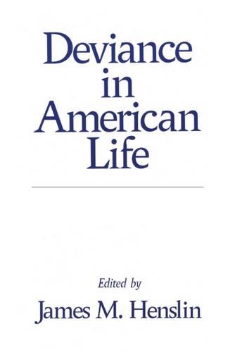 Deviance in American Life