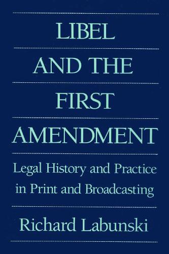 Libel and the First Amendment