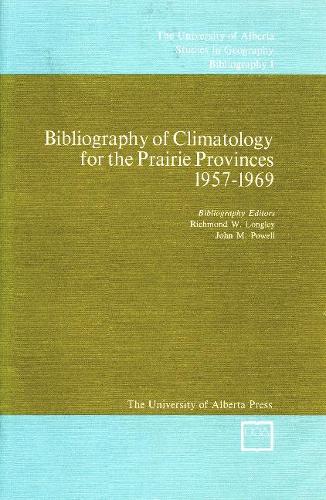 Bibliography of Climatology for the Prairie Provinces 1957-1969