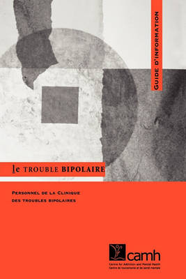 Le Trouble Bipolaire