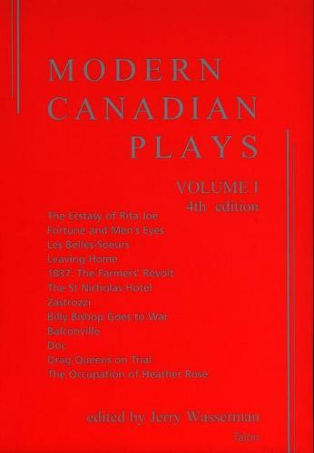 Modern Canadian Plays: (Volume 1, 4th Edition)