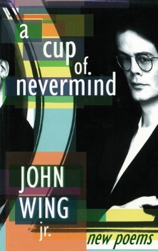 A Cup of Never Mind