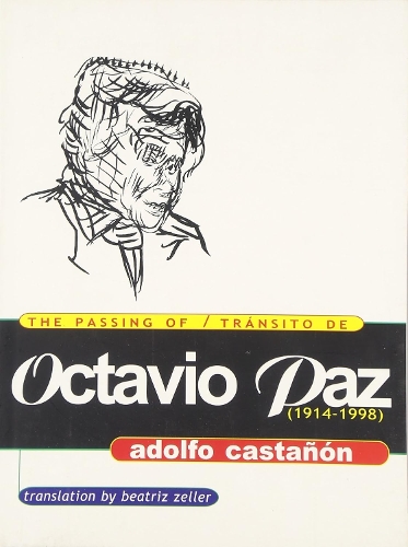 The Passing of Octavio Paz