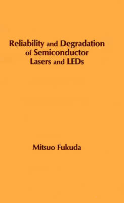 Reliability and Degradation of Semiconductor Lasers and Light Emitting Diodes