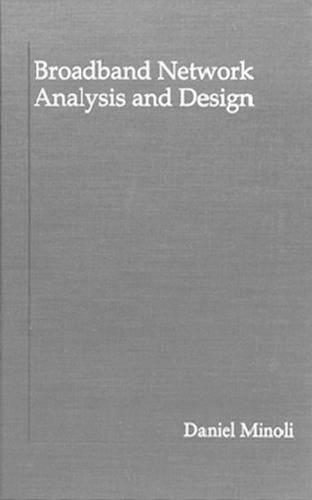 Broadband Network Analysis and Design