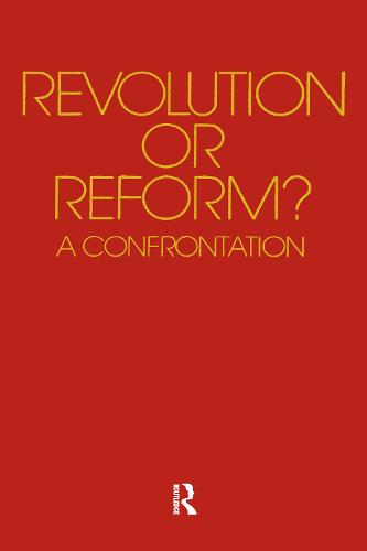 Revolution or Reform?