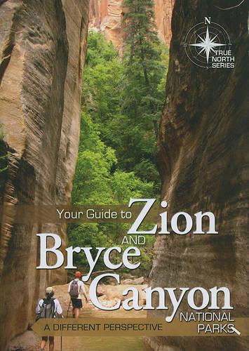 Your Guide to Zion and Bryce Canyon National Parks