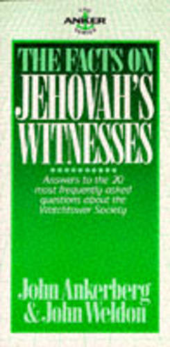 The Facts on Jehovah's Witnesses