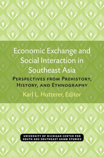 Economic Exchange and Social Interaction in Southeast Asia